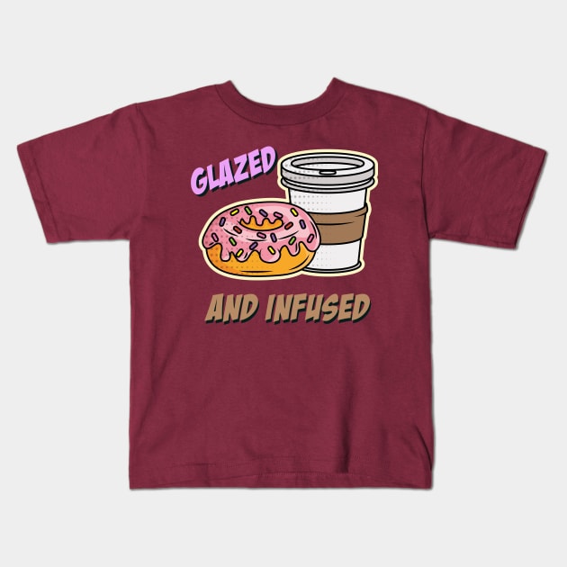 Glazed and Infused Kids T-Shirt by OldTony